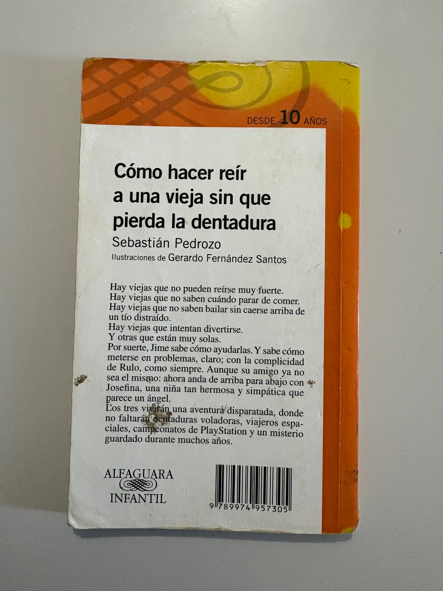 Cómo hacer reír a una vieja sin que pierda la dentadura - Sebastián Pedrozo