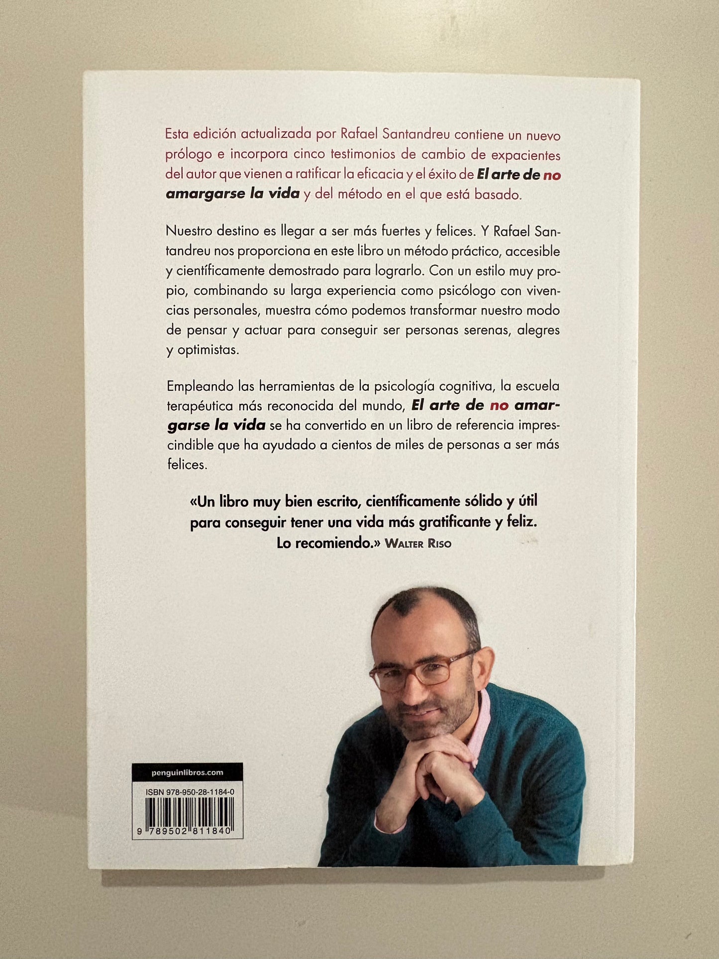 El arte de no amargarse la vida - Rafael Santandreu
