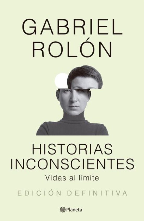 Historias inconscientes - Gabriel Rolón
