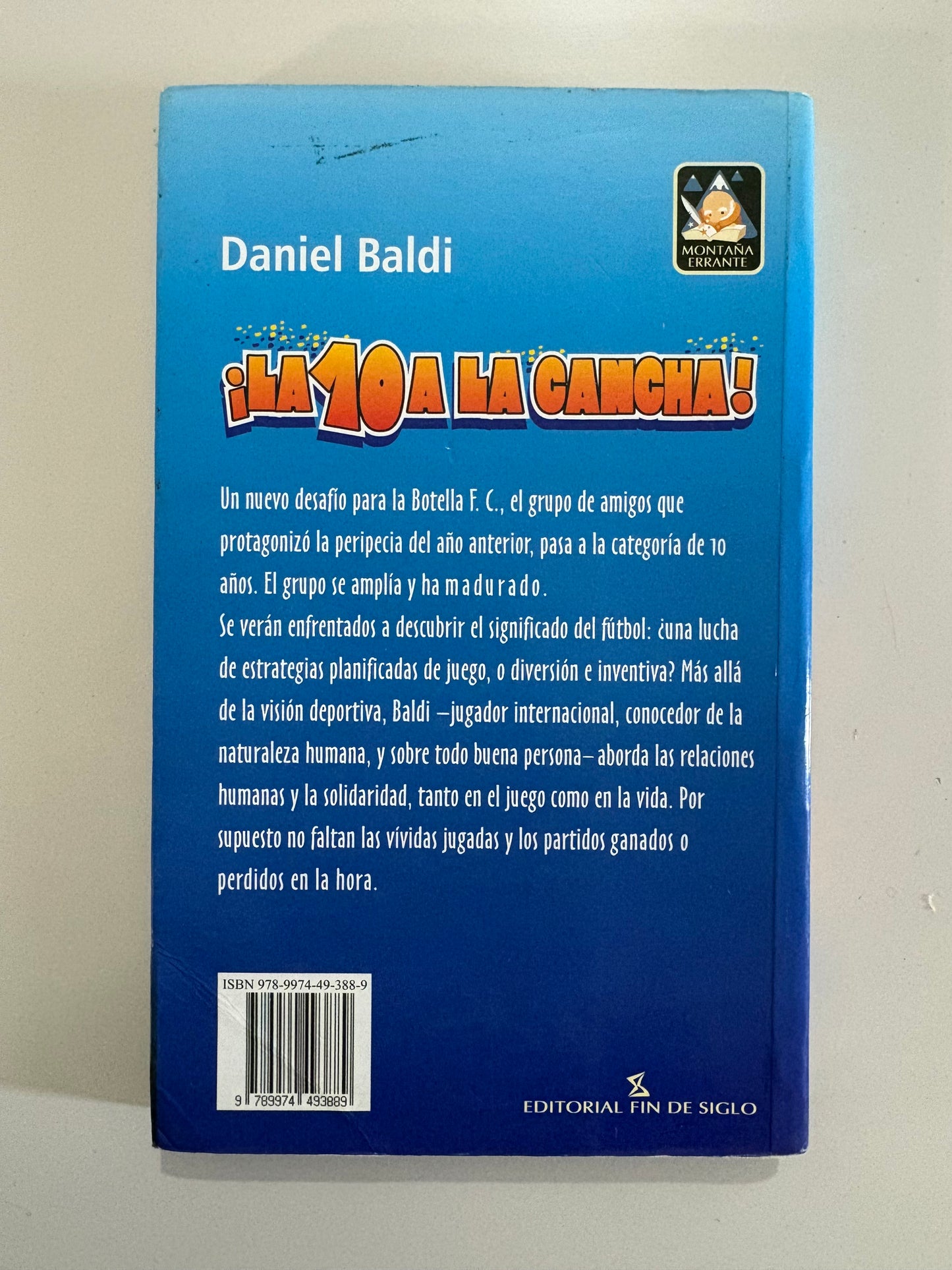 La Botella FC: La 10 a la cancha - Daniel Baldi