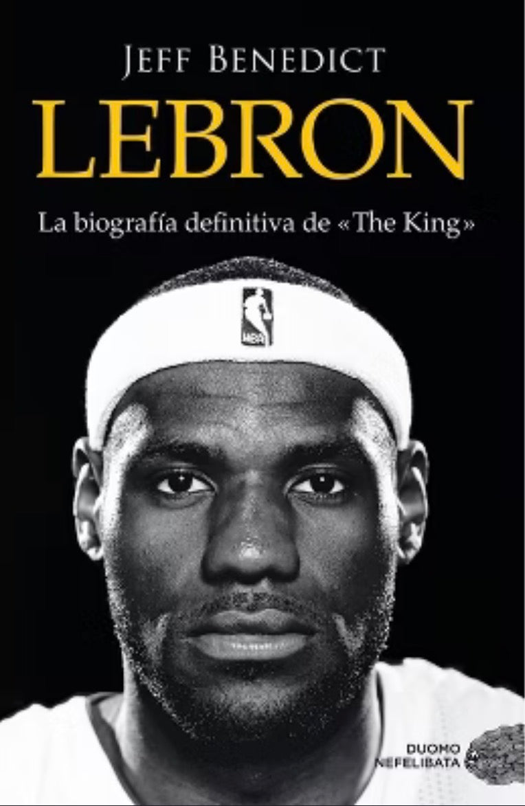 Lebron - Jeff Benedict