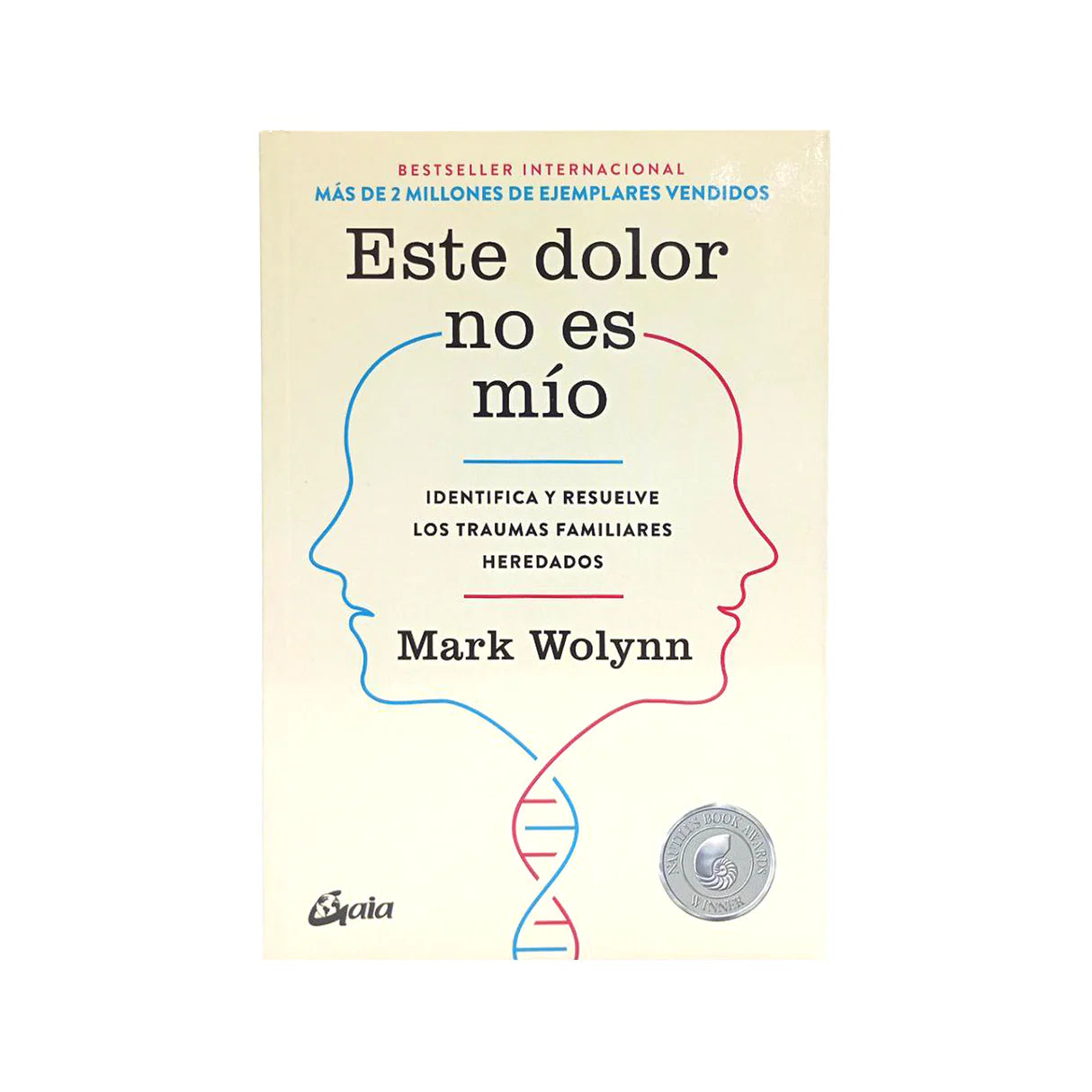Este dolor no es mío - Mark Wolynn