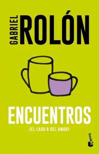 Encuentros (el lado B del amor) - Gabriel Rolón