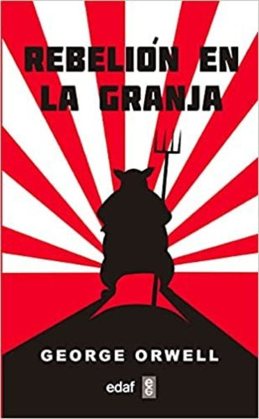 Rebelión en la granja - George Orwell