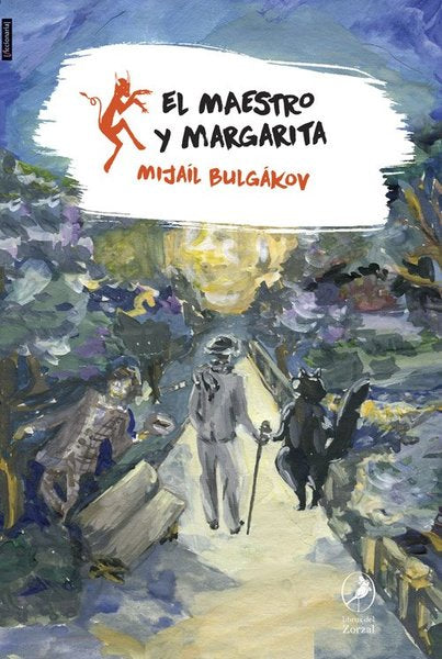 El maestro y Margarita - Mijail Bulgakov