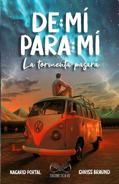De mí para mí: La tormenta pasará - Nacarid Portal / Chriss Braund
