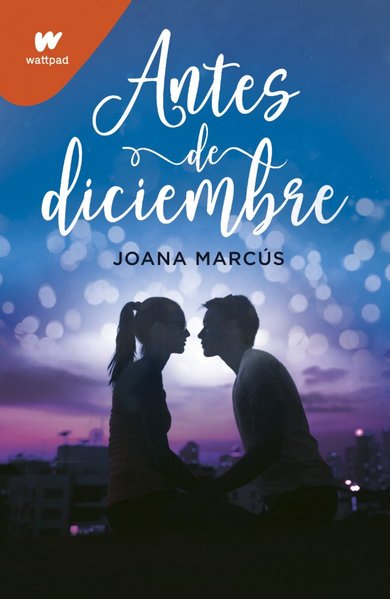 Antes de diciembre — Joana Marcús