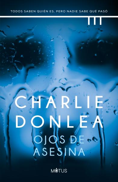Ojos de asesina - Charlie Donlea