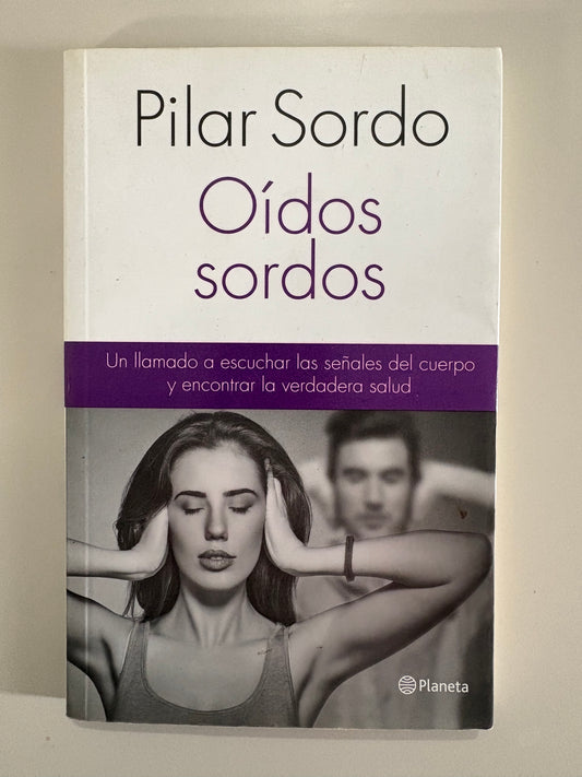 Oídos sordos – Pilar Sordo