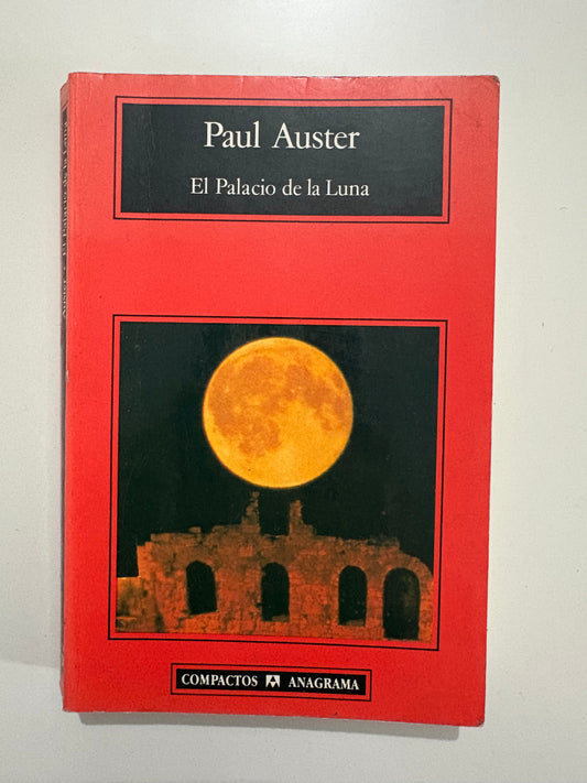 El Palacio de la Luna – Paul Auster