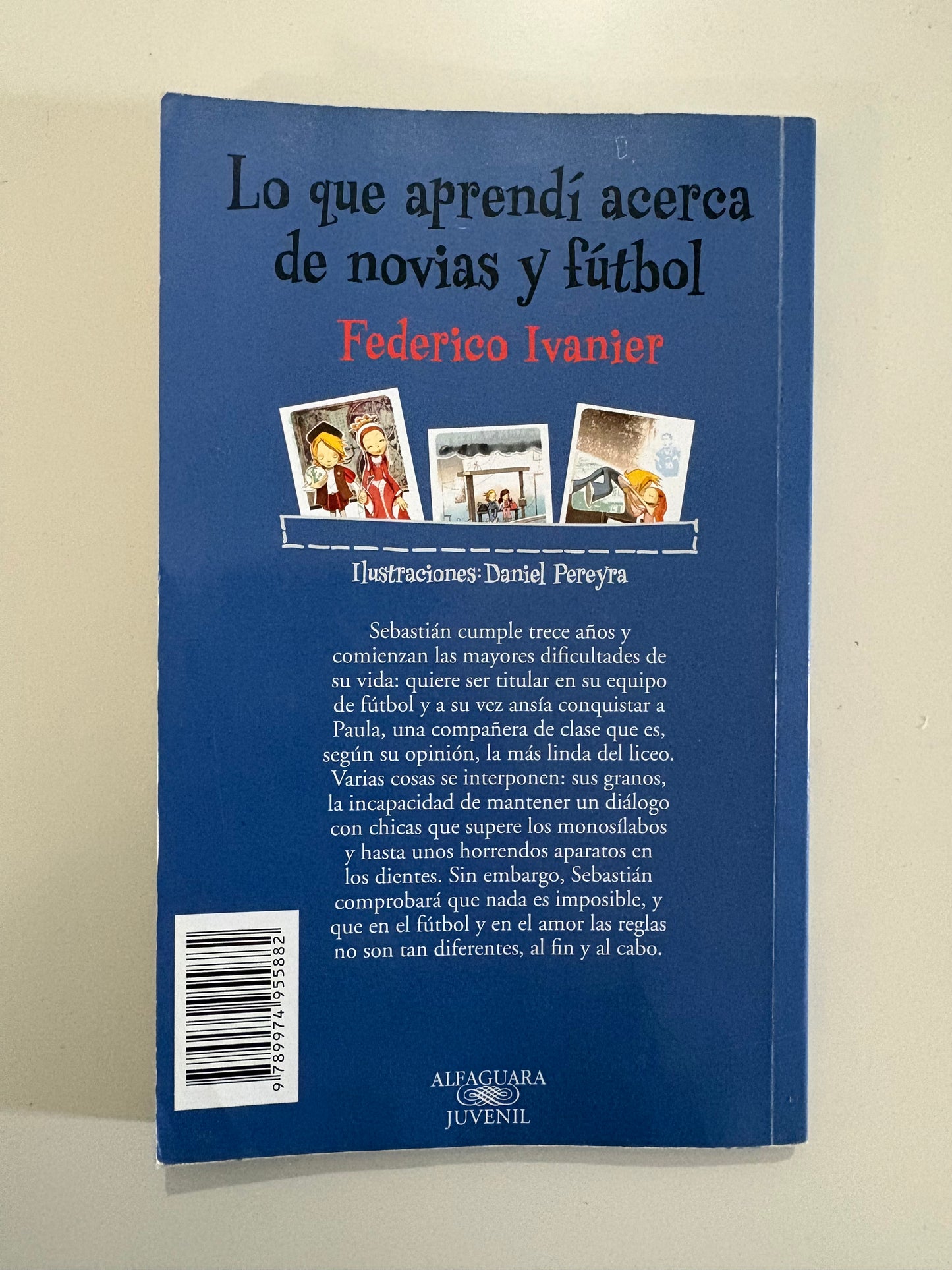 Lo que aprendí acerca de novias y fútbol - Federico Ivanier