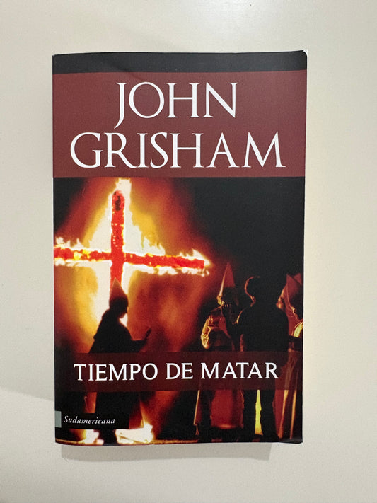 Tiempo de matar – John Grisham