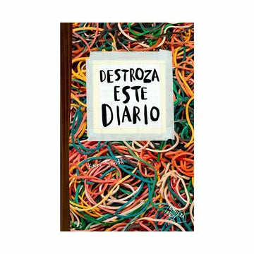 Destroza este diario - Keri Smith