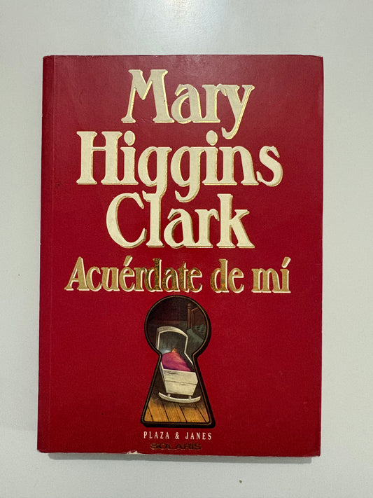 Acuérdate de mí – Mary Higgins Clark