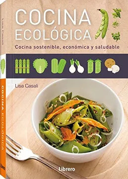 Cocina ecológica - Lisa Casali