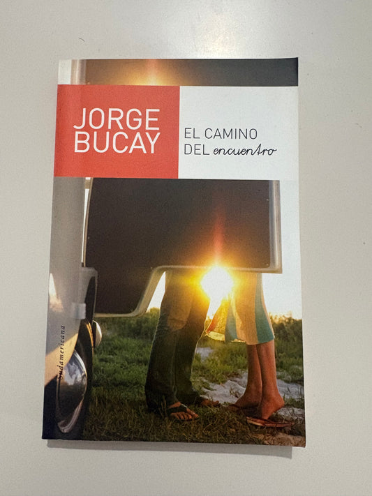 El camino del encuentro - Jorge Bucay