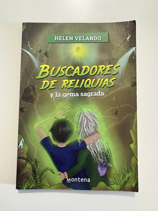 Buscadores de reliquias y la gema sagrada - Helen Velando