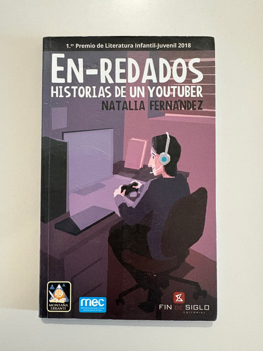 En-redados: Historias de un youtuber – Natalia Fernández