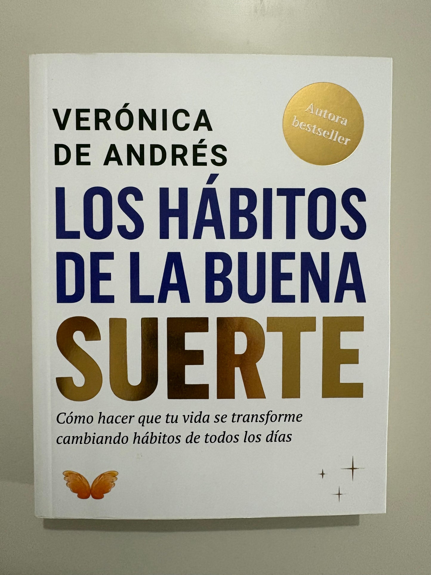 Los hábitos de la buena suerte - Verónica de Andrés