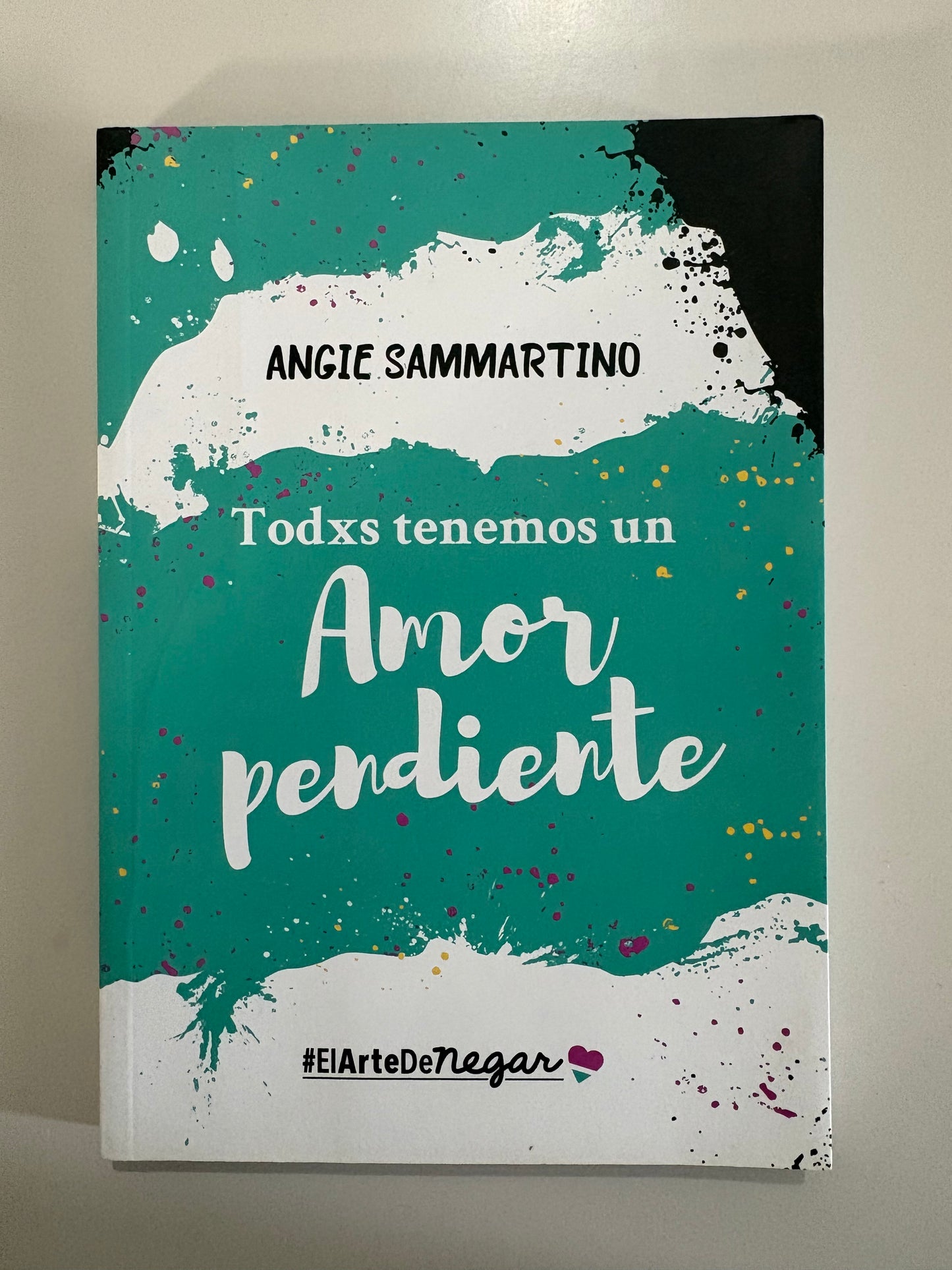 Todxs tenemos un amor pendiente – Angie Sammartino