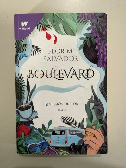 Boulevard: La versión de Flor (Libro 1) – Flor M. Salvador