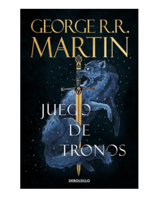 Juego de Tronos (Canción de Hielo y Fuego) - George R. R. Martin