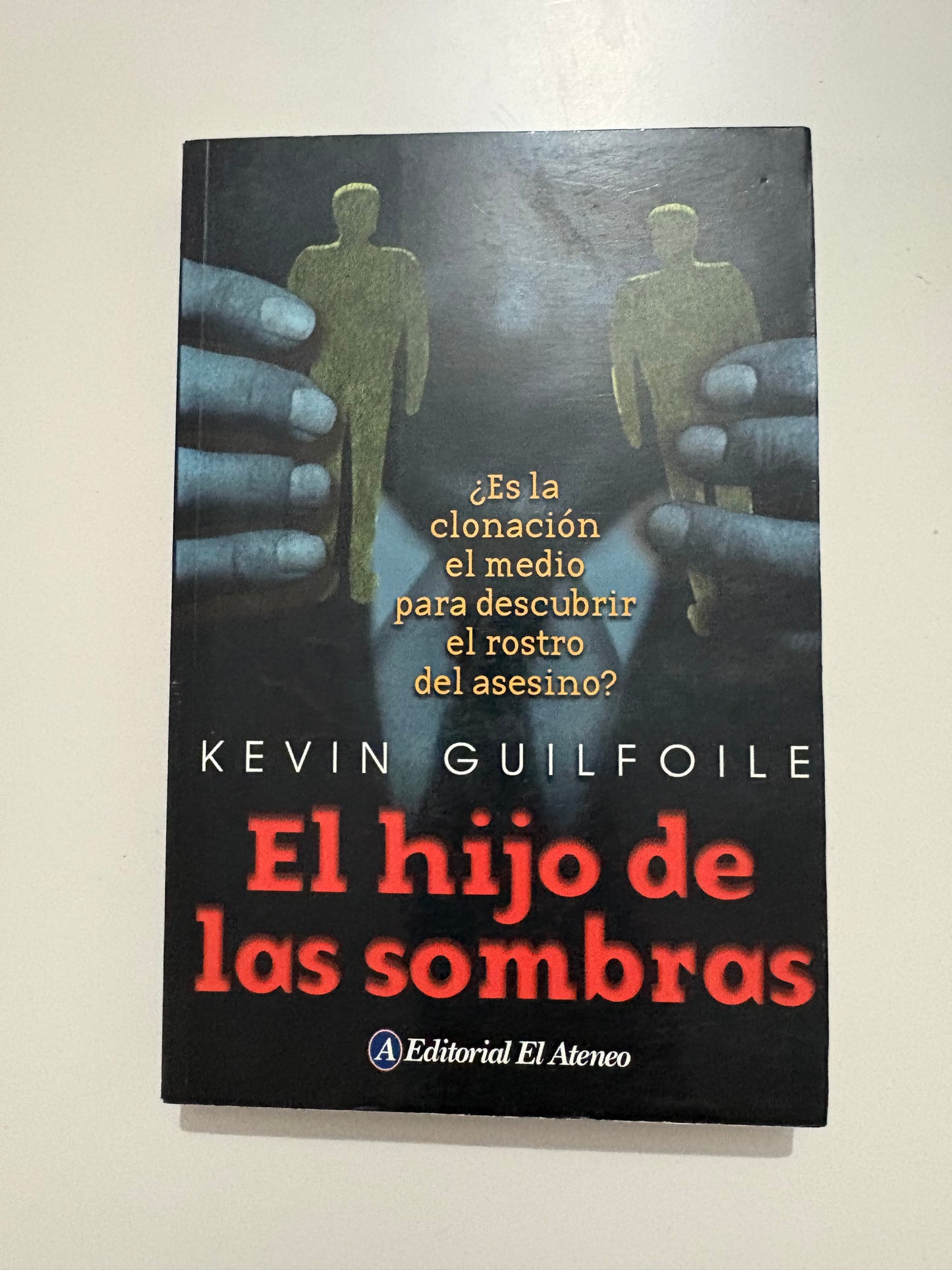 El hijo de las sombras - Kevin Guilfoile
