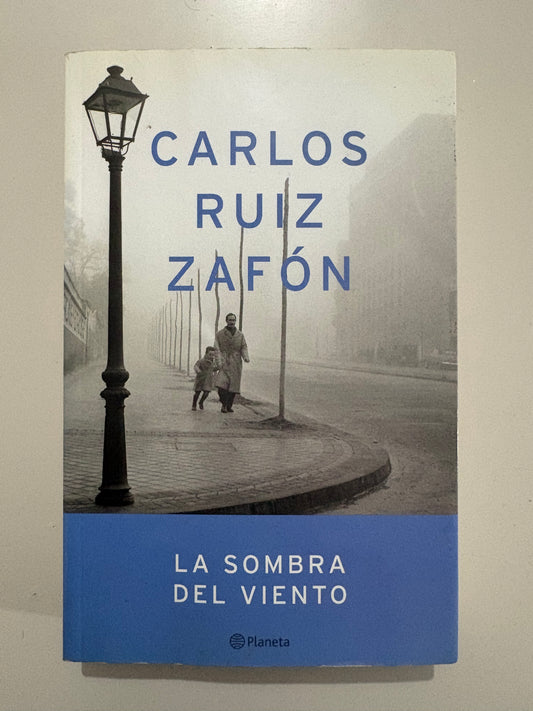 La sombra del viento – Carlos Ruiz Zafón