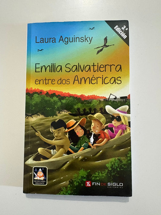 Emilia Salvatierra entre dos Américas - Laura Aguinsky