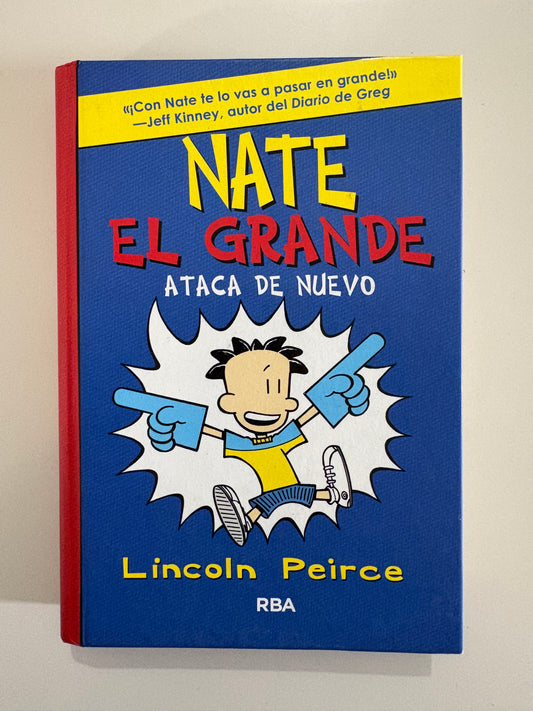 Nate el grande: Ataca de nuevo - Lincoln Pierce