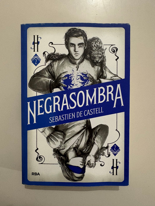 Negrasombra – Sebastien de Castell