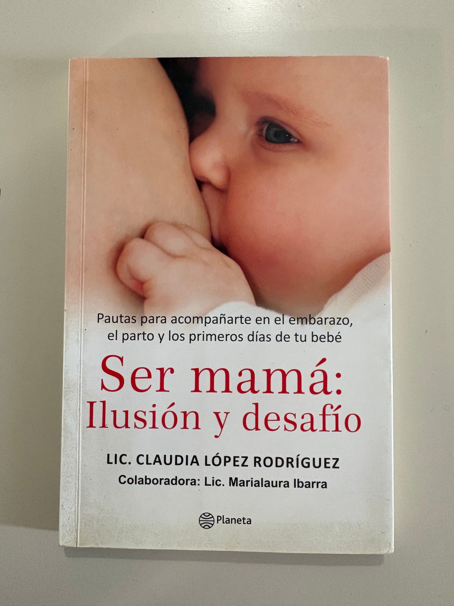 Ser mamá: Ilusión y desafío – Claudia López Rodríguez