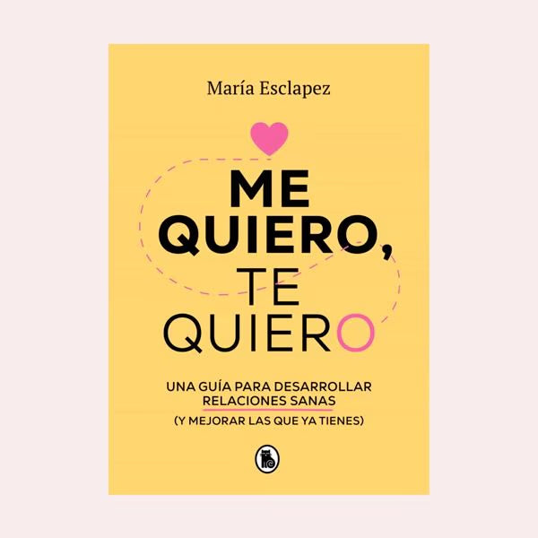 Me quiero, te quiero - María Esclapez