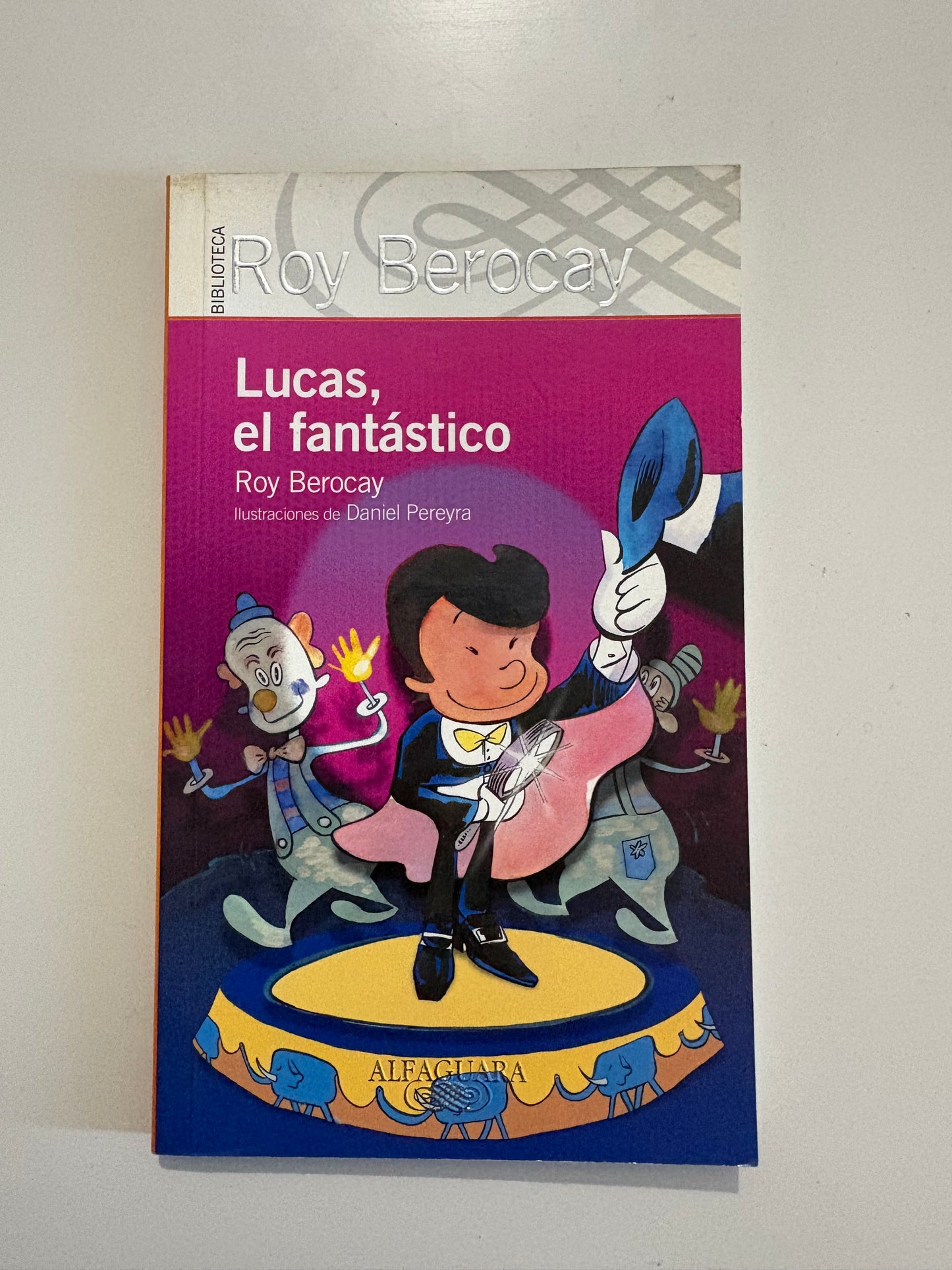 Lucas, el fantástico - Roy Berocay