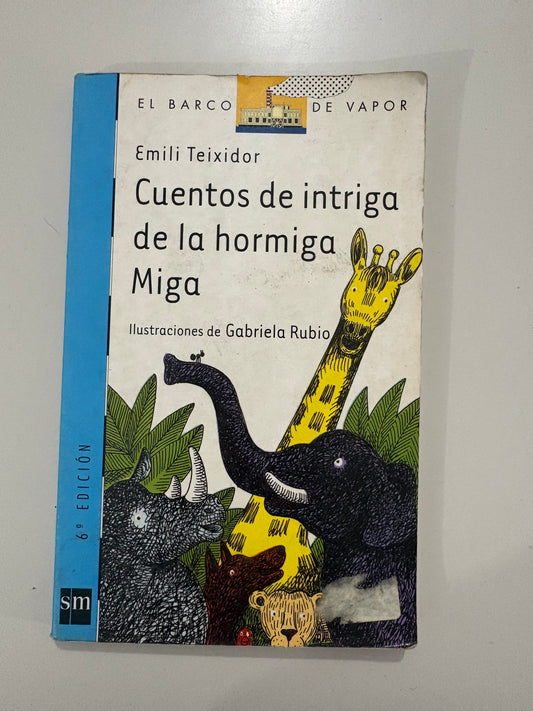 Cuentos de intriga de la hormiga Miga – Emili Teixidor