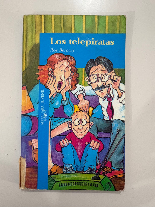 Los telepiratas – Roy Berocay