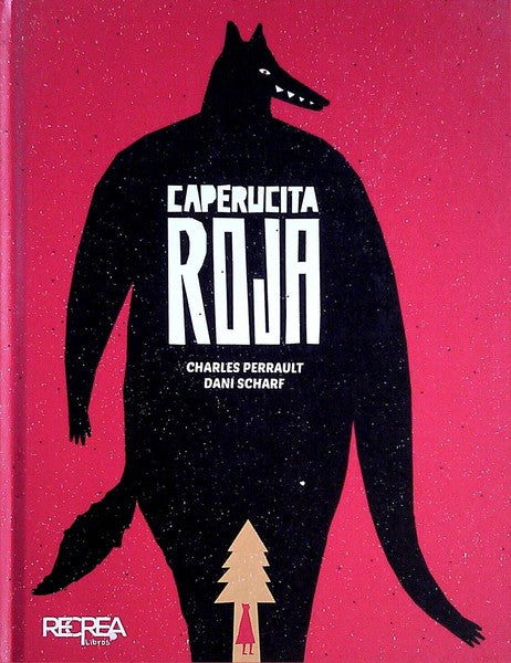Caperucita Roja - Charles Perrault