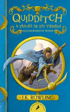 Quidditch a través de los tiempos - J.K Rowling