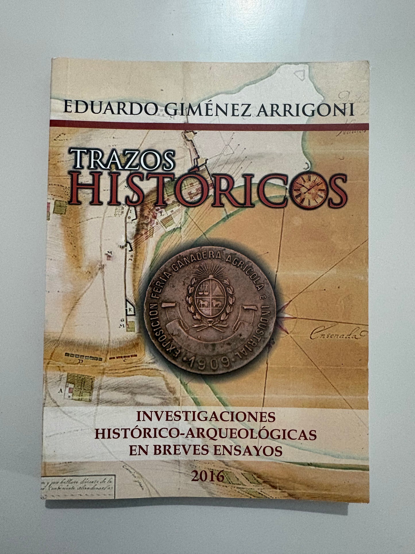 Trazos históricos – Eduardo Giménez Arrigoni