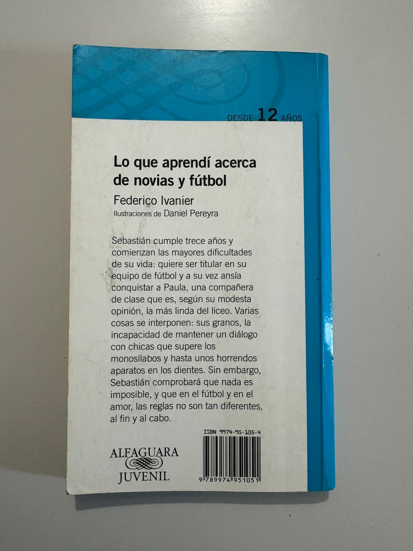 Lo que aprendí acerca de novias y fútbol - Federico Ivanier