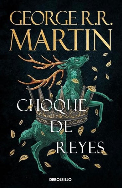 Choque de reyes - George R. R. Martin