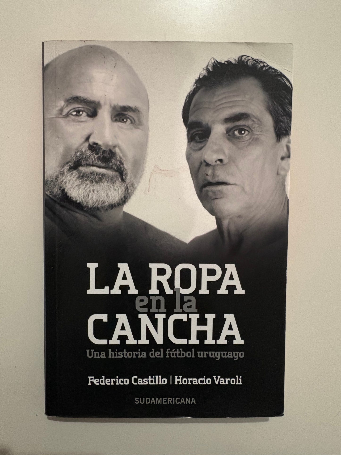 La ropa en la cancha – Federico Castillo y Horacio Varoli