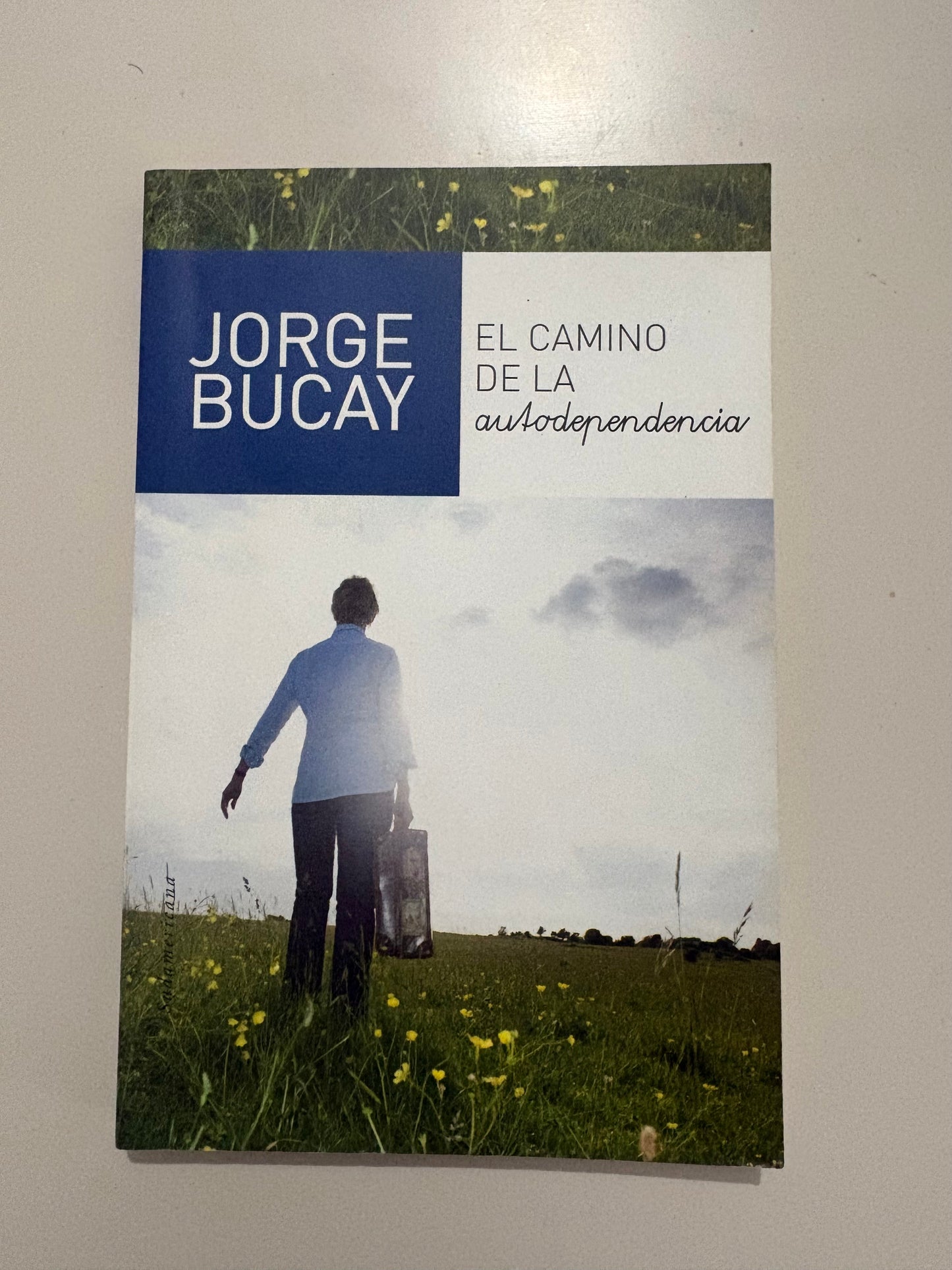 El camino de la autodependencia - Jorge Bucay