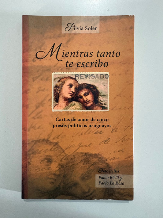 Mientras tanto te escribo – Silvia Soler