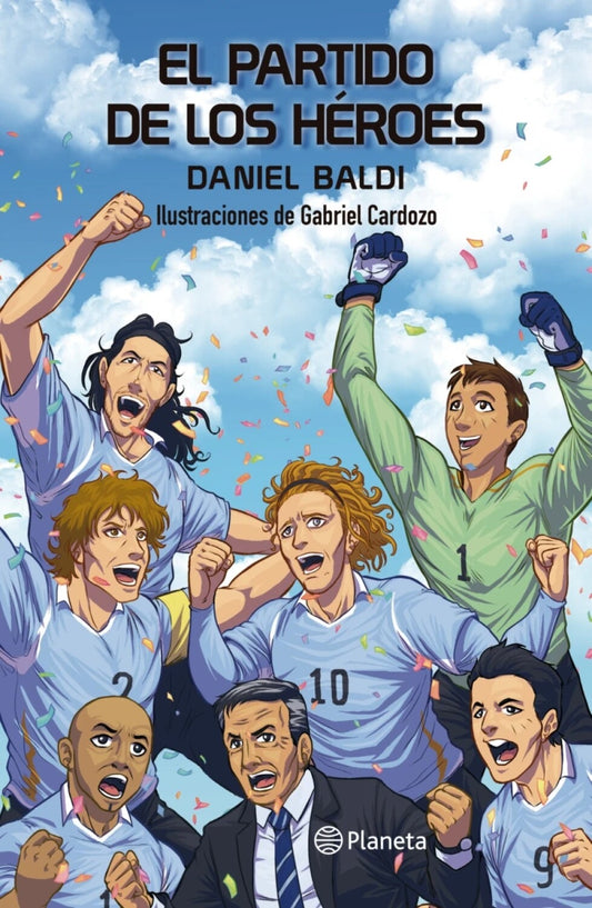 El partido de los héroes - Daniel Baldi