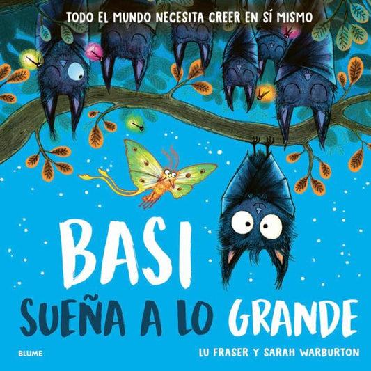 Basi sueña a lo grande - Lu Fraser / Sarah Warburton