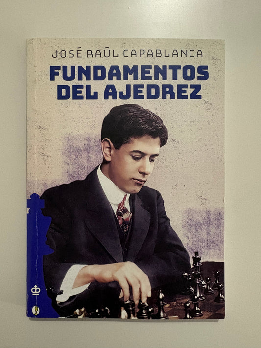 Fundamentos del ajedrez – José Raúl Capablanca