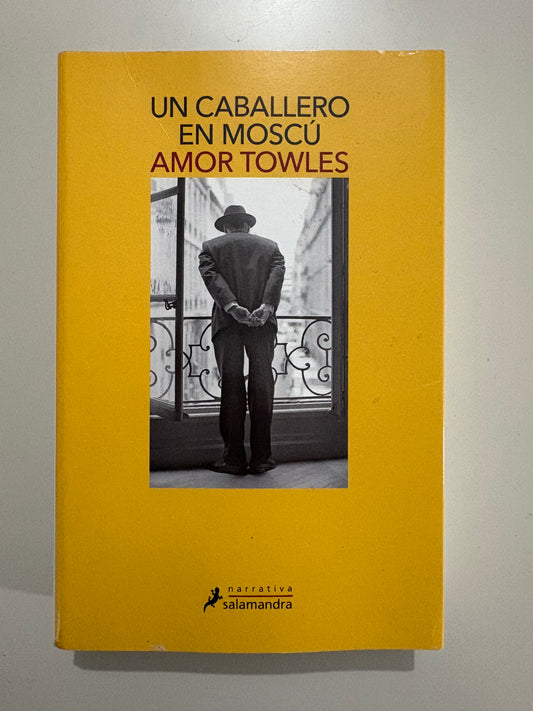 Un caballero en Moscú – Amor Towles