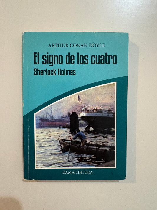 El signo de los cuatro - Arthur Conan Doyle