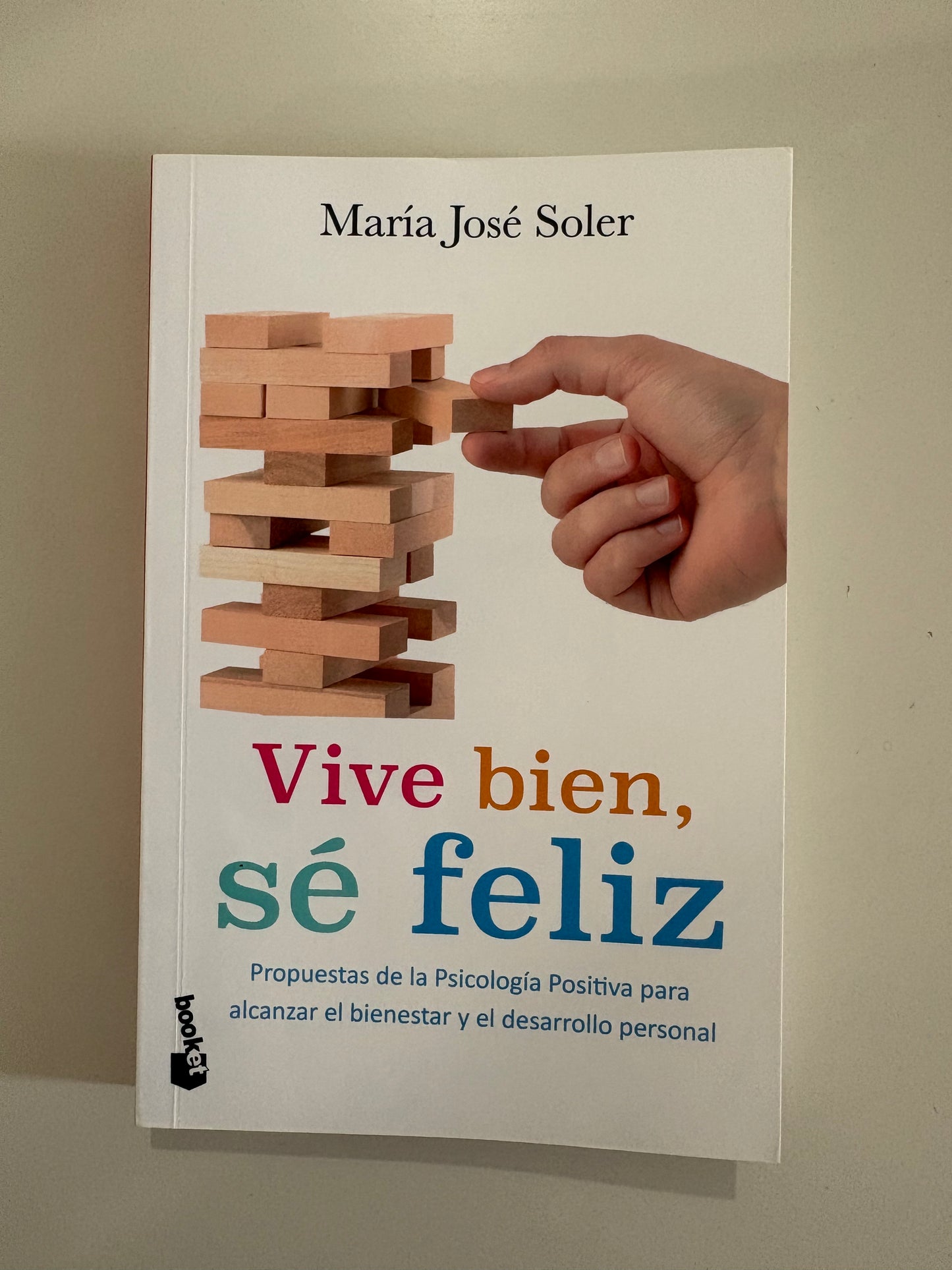 Vive bien, sé feliz – María José Soler